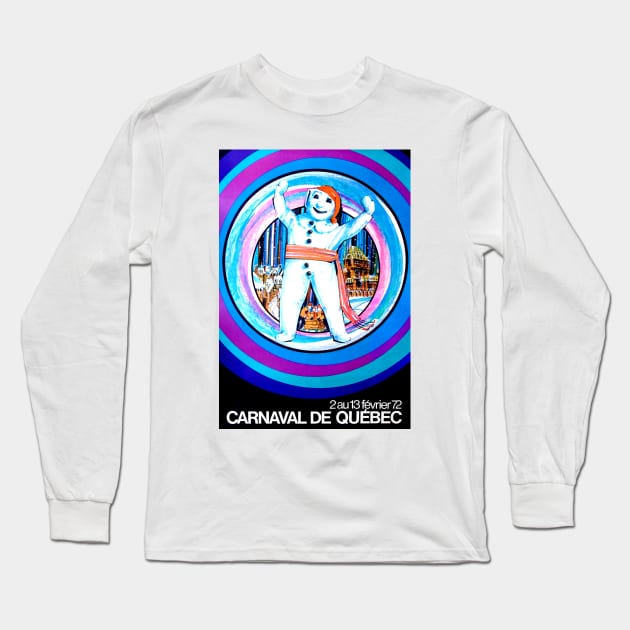 Carnaval De Quebec 1972 Long Sleeve T-Shirt by Scum & Villainy